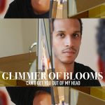 دانلود آهنگ Glimmer of Blooms به نام Can t Get You out Of My Head