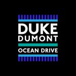 دانلود آهنگ Duke Dumont به نام Ocean Drive